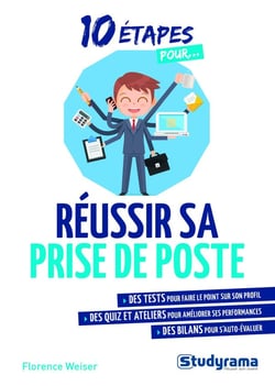 10 étapes pour... : réussir sa prise de poste