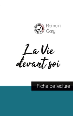 La vie devant soi de Romain Gary - fiche de lecture et analyse complète de l'oeuvre