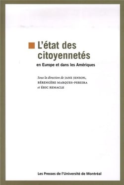 L'etat des citoyennetes - en europe et dans les ameriques