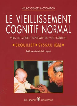 Le vieillissement cognitif normal vers un modele expl. du vieillissement