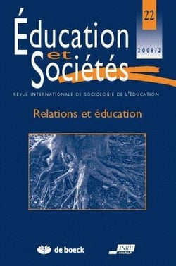 Revue éducation et sociétés n.22 : relations et éducation (édition 2008)
