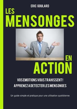 LES MENSONGES EN ACTION.