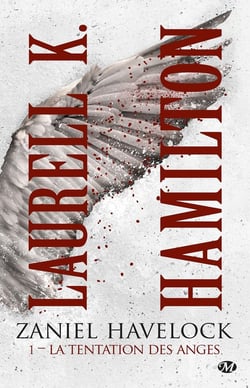 Zaniel Havelock Tome 1 : la tentation des anges