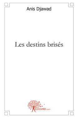 Les destins brisés