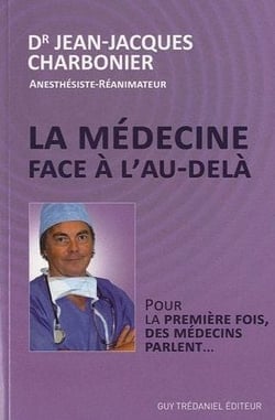 La médecine face à l'au-dela