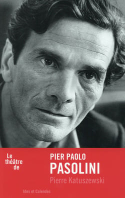 Le théâtre de Pasolini
