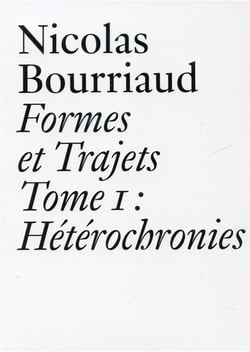 Formes et trajets Tome 1 - hétérochronies