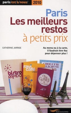 Les meilleurs restos a petits prix paris 2010