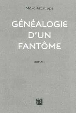 Généalogie d'un fantôme