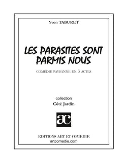 Les parasites sont parmi nous ou La colo d'écolos