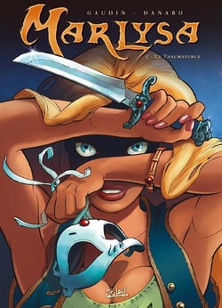 Marlysa Tome 5 : le thaumaturge