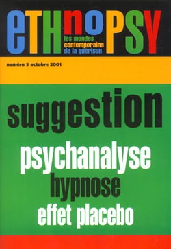 Suggestion, psychanalyse, hypnose, effet placebo