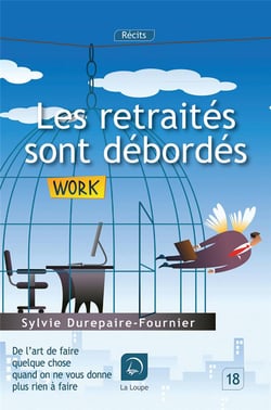 Les retraités sont débordés