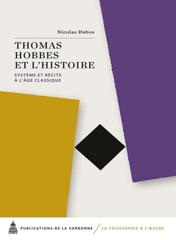 Thomas Hobbes et l'histoire : système et récits à l'âge classique