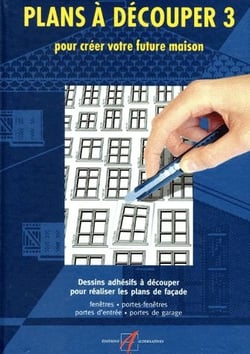 Plans à découper t.3 - pour créer votre future maison