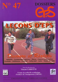 DOSSIER EP.S N47. LECONS D'EPS : DISCOURS ET REALITES NOUVELLE ED REACTUALISEE + PROGRAMMES LYCEES