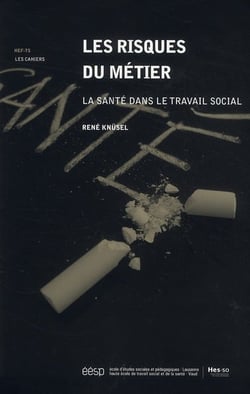 Les risques du métier - la santé dans le travail social