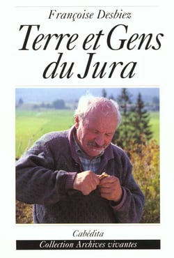 TERRE ET GENS DU JURA
