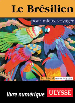 Le brésilien pour mieux voyager