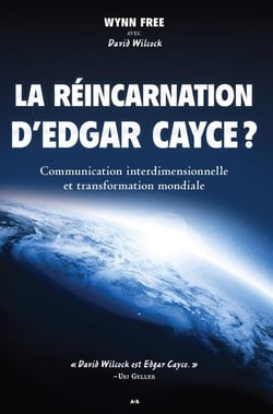 La réincarnation d'Edgar Cayce ? communication interdimensionnelle
