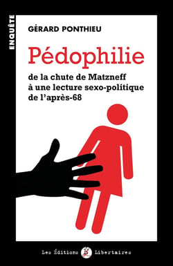 Pédophilie - de la chute de Matzneff à une lecture sexo-politique de l'après-68
