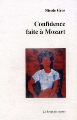 Confidence faite a mozart...