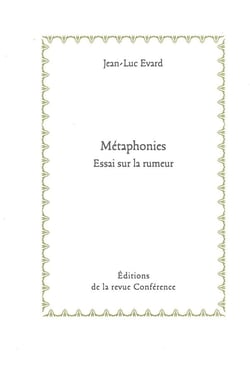 Métaphonies : Essai sur la rumeur