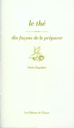 Dix façons de le préparer : le thé