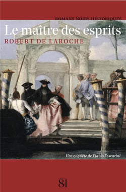 Le maître des esprits - une enquête de Flavio Foscarini