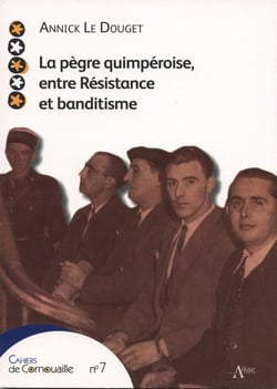 La pègre quimpéroise entre Résistance et banditisme