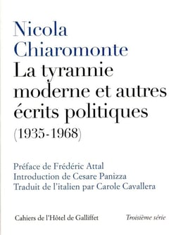 La tyrannie moderne et autres écrits politiques (1935-1968)