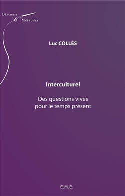 Interculturel des questions vives pour le temps present