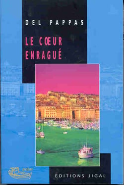 Le coeur enragué