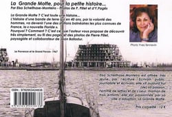 La grande motte, pour la petite histoire...