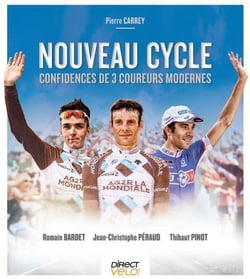 Nouveaux Cycles - Confidences De 3 Champions Modernes