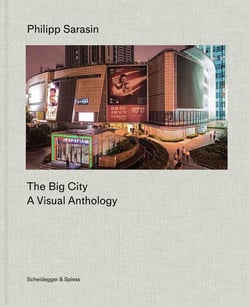 Philipp Sarasin : The Big City
