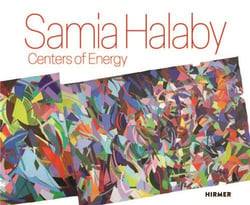 Samia Halaby : centers of energy
