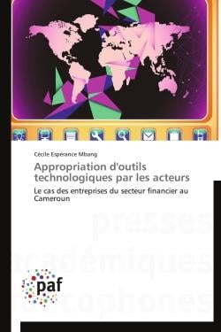 Appropriation d'outils technologiques par les acteurs