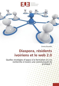Diaspora, residents ivoiriens et le web 2.0
