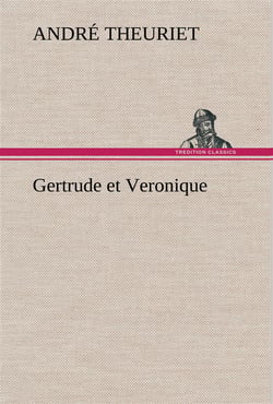 Gertrude et veronique