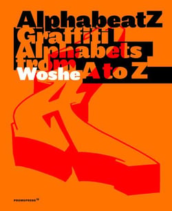 Alphabeatz - graffiti alphabets from a to z