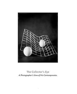 The collector s eye a photographer s view of his contemporaries