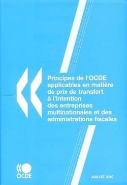 Principes de l'ocde applicables en matière de prix de transfertà l'intention des entreprises multinationales et des administrations fiscales