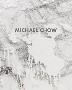 Michael chow: recipe for a painter