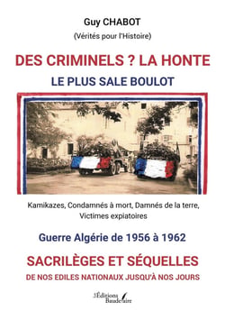 Des criminels ? la honte