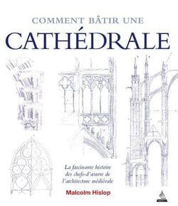 Comment batir une cathedrale