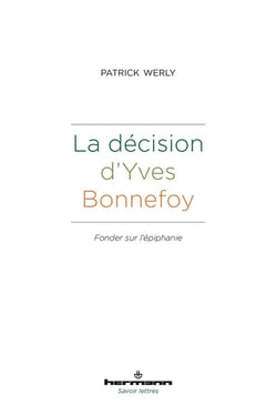 La décision d'Yves Bonnefoy : Fonder sur l'épiphanie