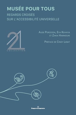 Musée pour tous : Regards croisés sur l'accessibilité universelle