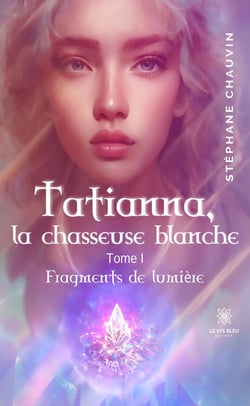 Tatianna, la chasseuse blanche