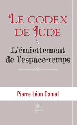 Le codex de Jude et L'émiettement de l'espace-temps